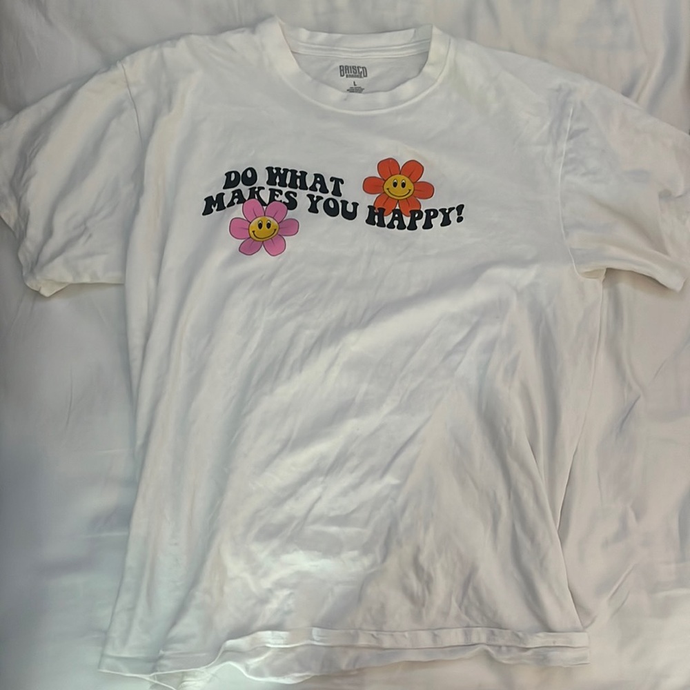 White t-shirt with saying